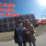 ROAD RAGE / REV-BOMBS / GIRL BIKERS (Interacción Moto # 3)