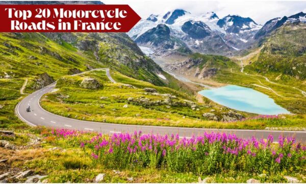 Top 20 carreteras de motocicletas y rutas panorámicas en Francia