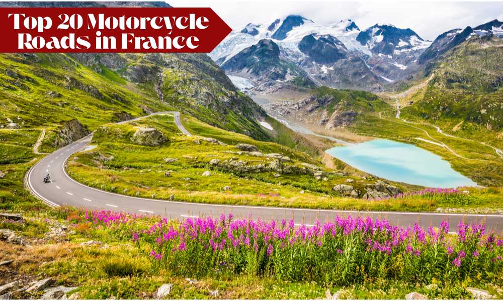 Top 20 carreteras de motocicletas y rutas panorámicas en Francia