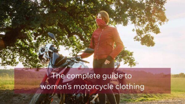 Guía de ropa de moto para mujer: protección, comodidad y estilo 3 La guía completa de ropa de moto para mujer.